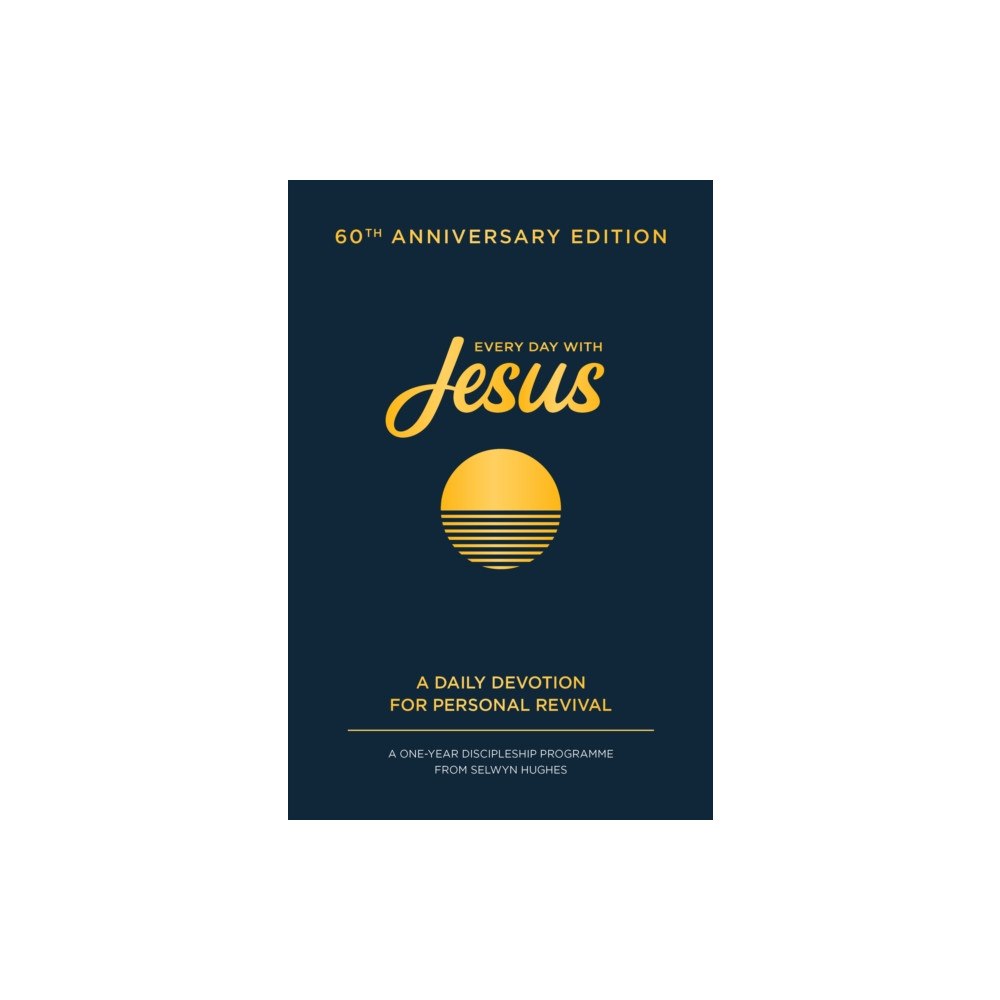 Waverley Abbey Trust Every Day with Jesus: 60th Anniversary Edition (inbunden, eng)