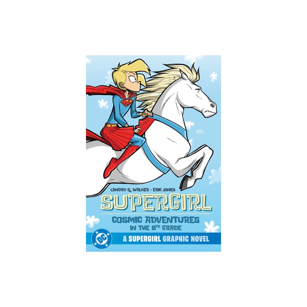 DC Comics Supergirl: Cosmic Adventures in the 8th Grade (häftad, eng)