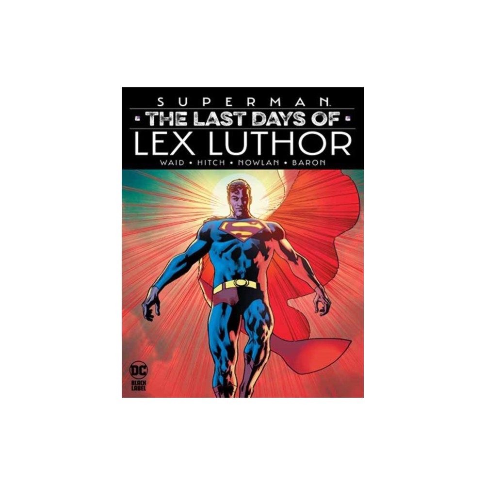 DC Comics Superman: The Last Days of Lex Luthor (inbunden, eng)
