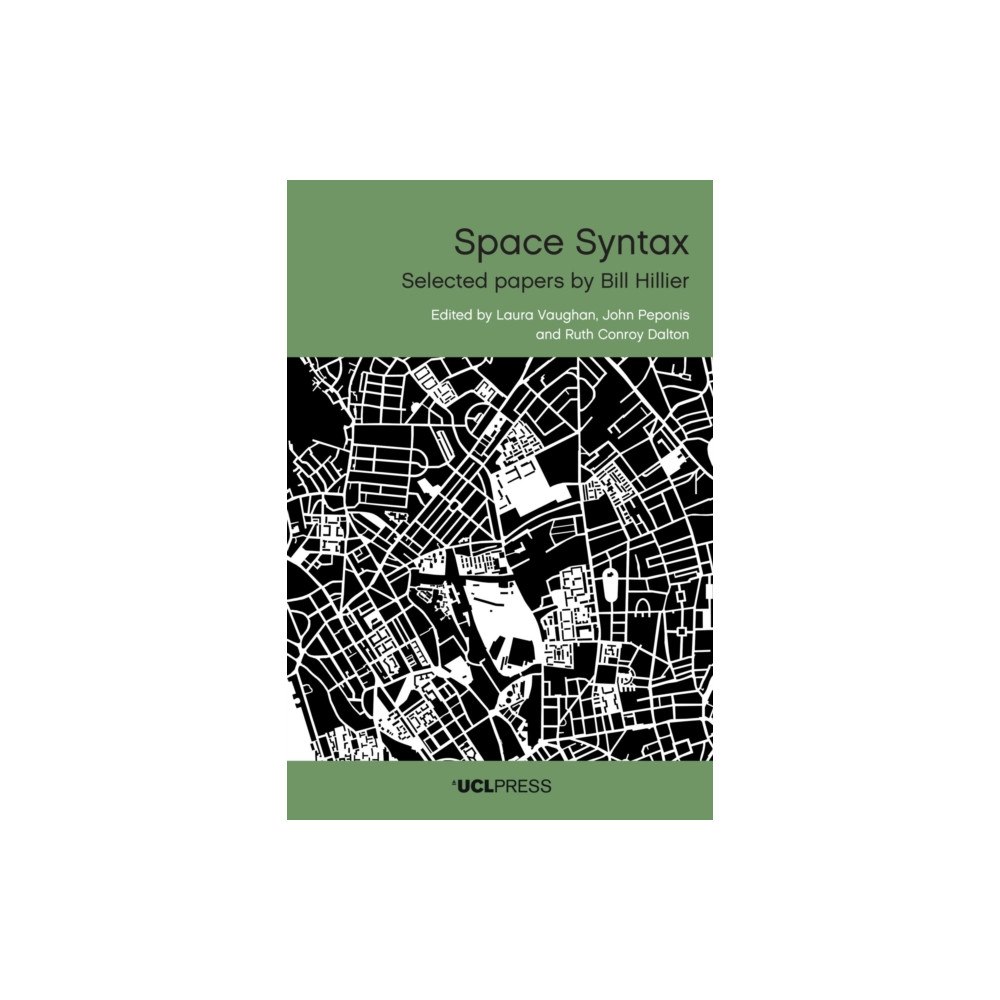 UCL Press Space Syntax (häftad, eng)