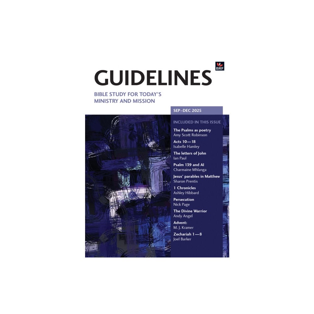 Brf (the bible reading fellowship) Guidelines September-December 2025 (häftad, eng)