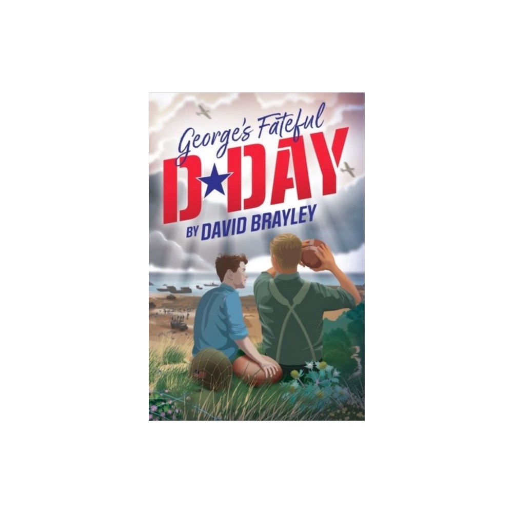 Y Lolfa George's Fateful D-Day (häftad, eng)