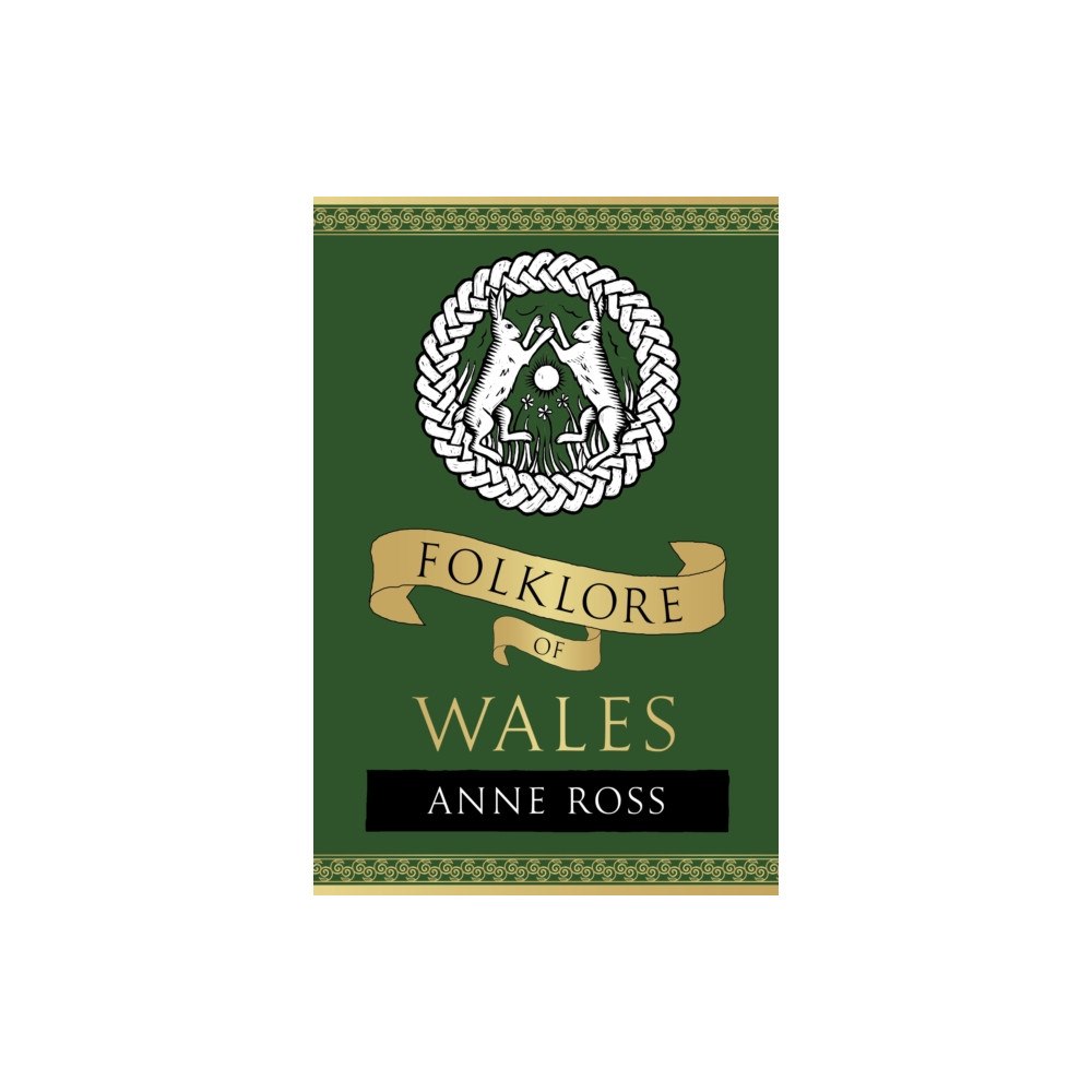 The History Press Ltd Folklore of Wales (häftad, eng)