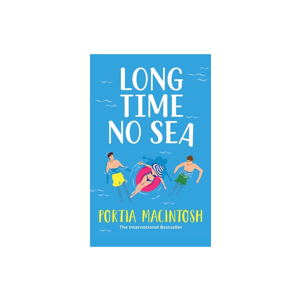 Boldwood Books Ltd Long Time No Sea (inbunden, eng)