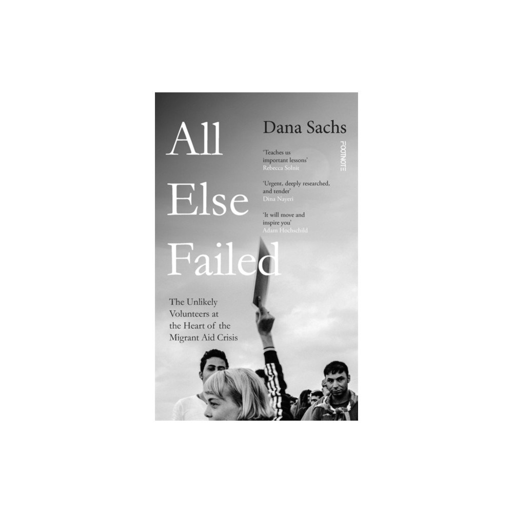 Footnote Press Ltd All Else Failed (häftad, eng)