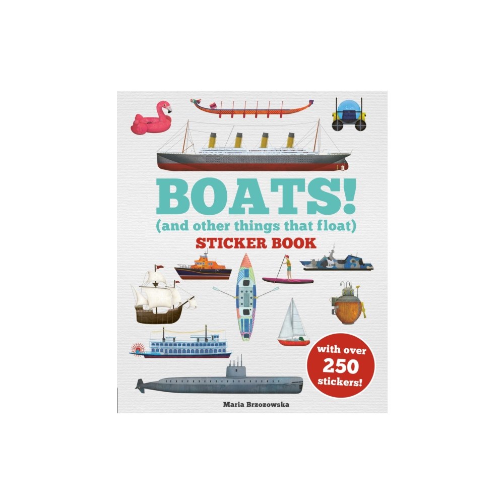 Hachette Children's Group Boats! Sticker Book (häftad, eng)