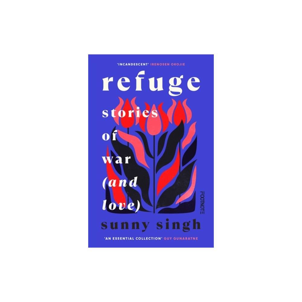 Footnote Press Ltd Refuge: Stories of War (and Love) (häftad, eng)