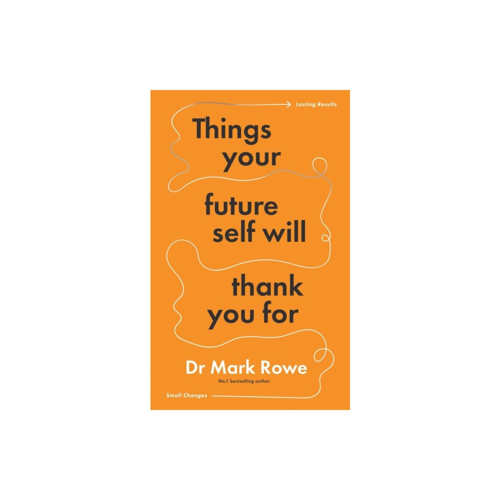 Gill Things Your Future Self Will Thank You For (häftad, eng)