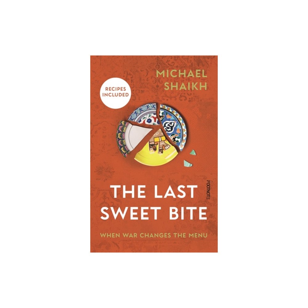 Footnote Press Ltd The Last Sweet Bite (inbunden, eng)