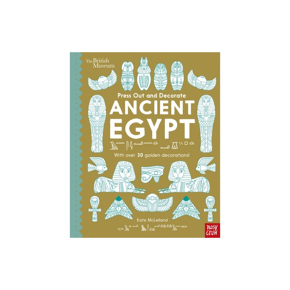 Nosy Crow Ltd British Museum Press Out and Decorate: Ancient Egypt (bok, board book, eng)