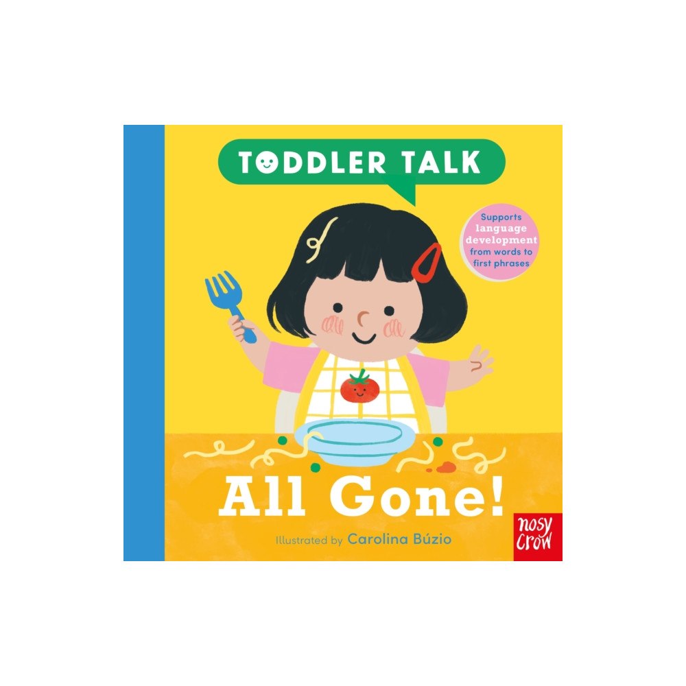 Nosy Crow Ltd Toddler Talk: All Gone! (bok, board book, eng)