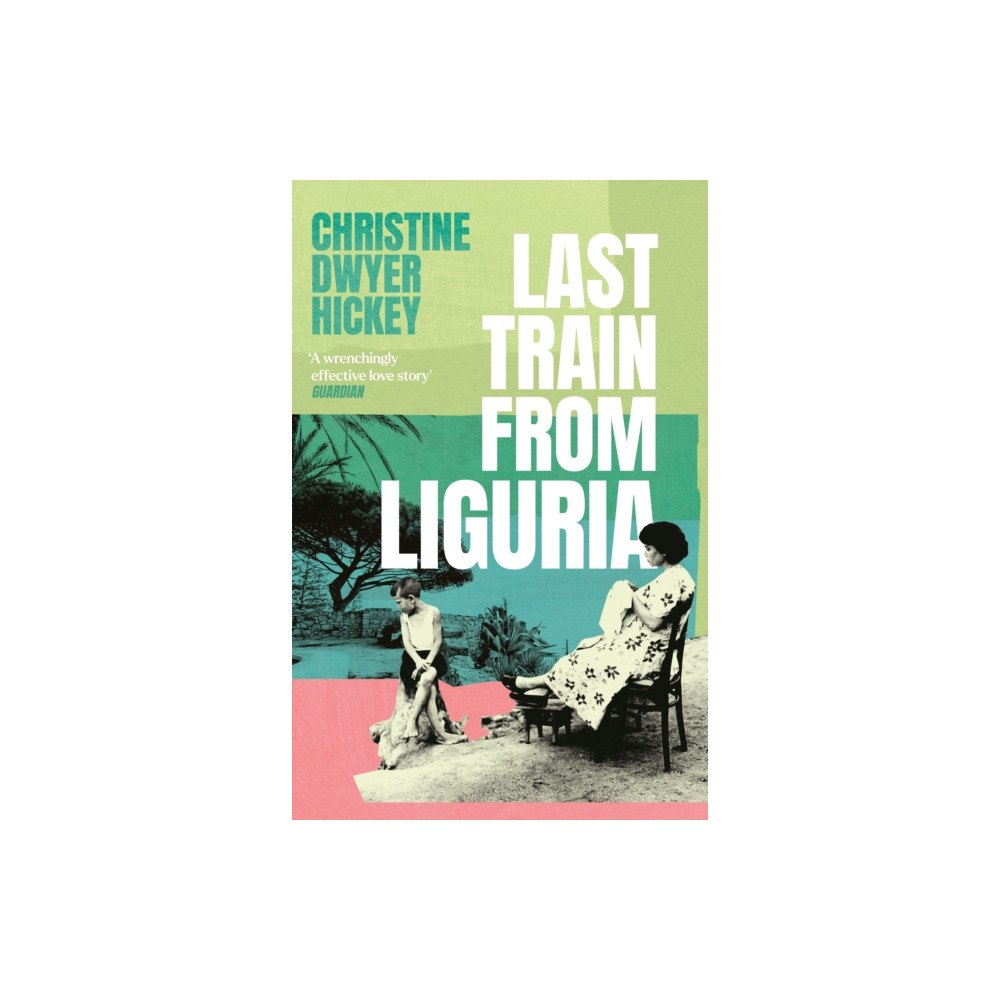 Atlantic Books Last Train from Liguria (häftad, eng)