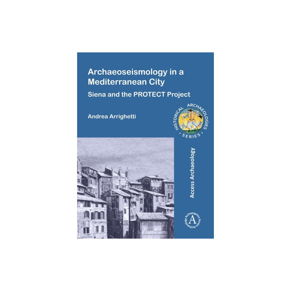 Archaeopress Archaeoseismology in a Mediterranean City (häftad, eng)