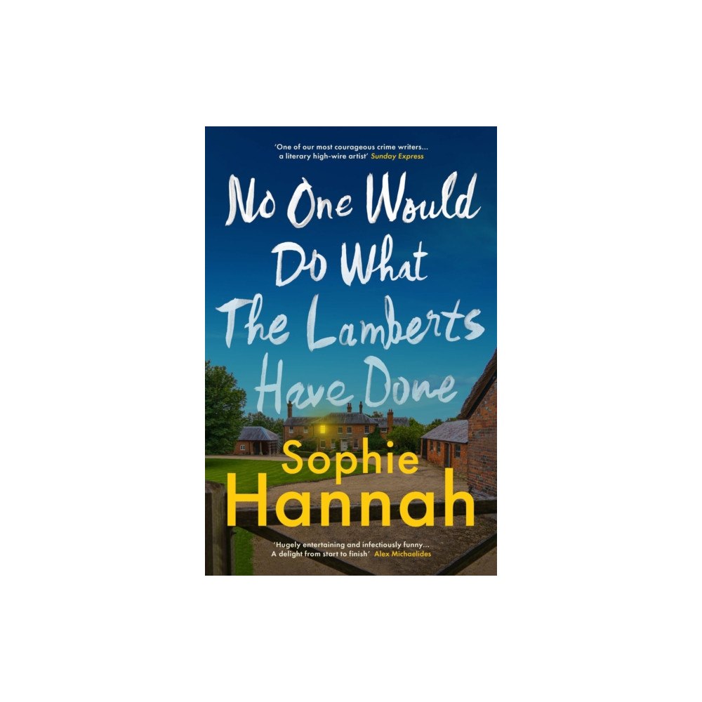 Bedford Square Publishers No One Would Do What The Lamberts Have Done (inbunden, eng)