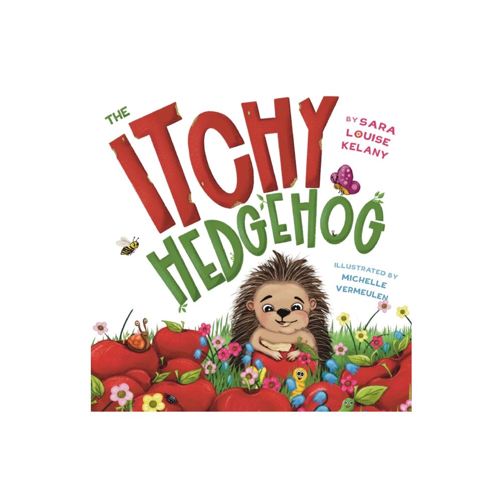 The Book Guild Ltd The Itchy Hedgehog (häftad, eng)