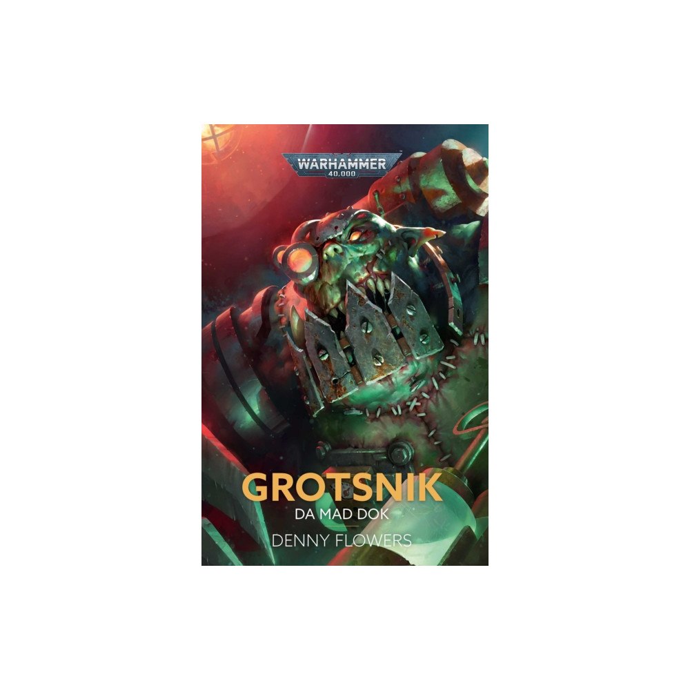 Games Workshop Ltd Grotsnik: Da Mad Dok (inbunden, eng)