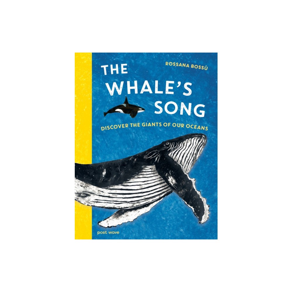 Post Wave Publishing UK Ltd The Whale's Song (inbunden, eng)