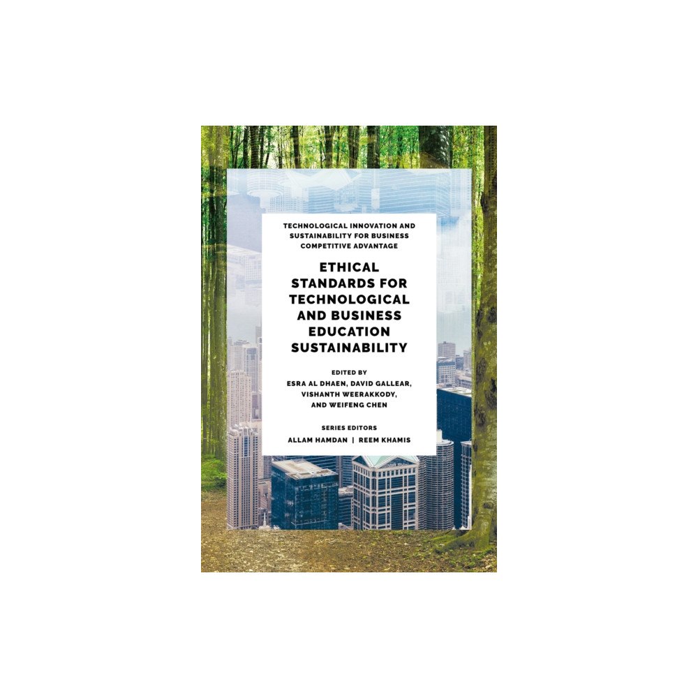 Emerald Publishing Limited Ethical Standards for Technological and Business Education Sustainability (inbunden, eng)