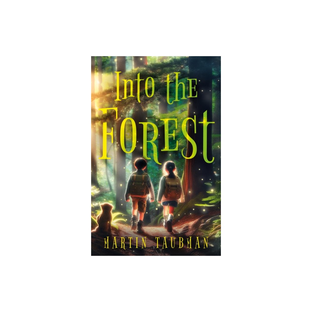 Troubador Publishing Into the Forest (häftad, eng)