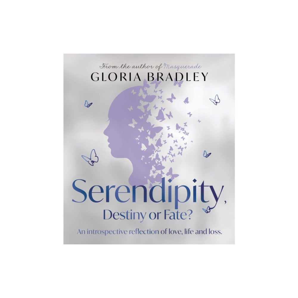 Troubador Publishing Serendipity, Destiny or Fate? (häftad, eng)