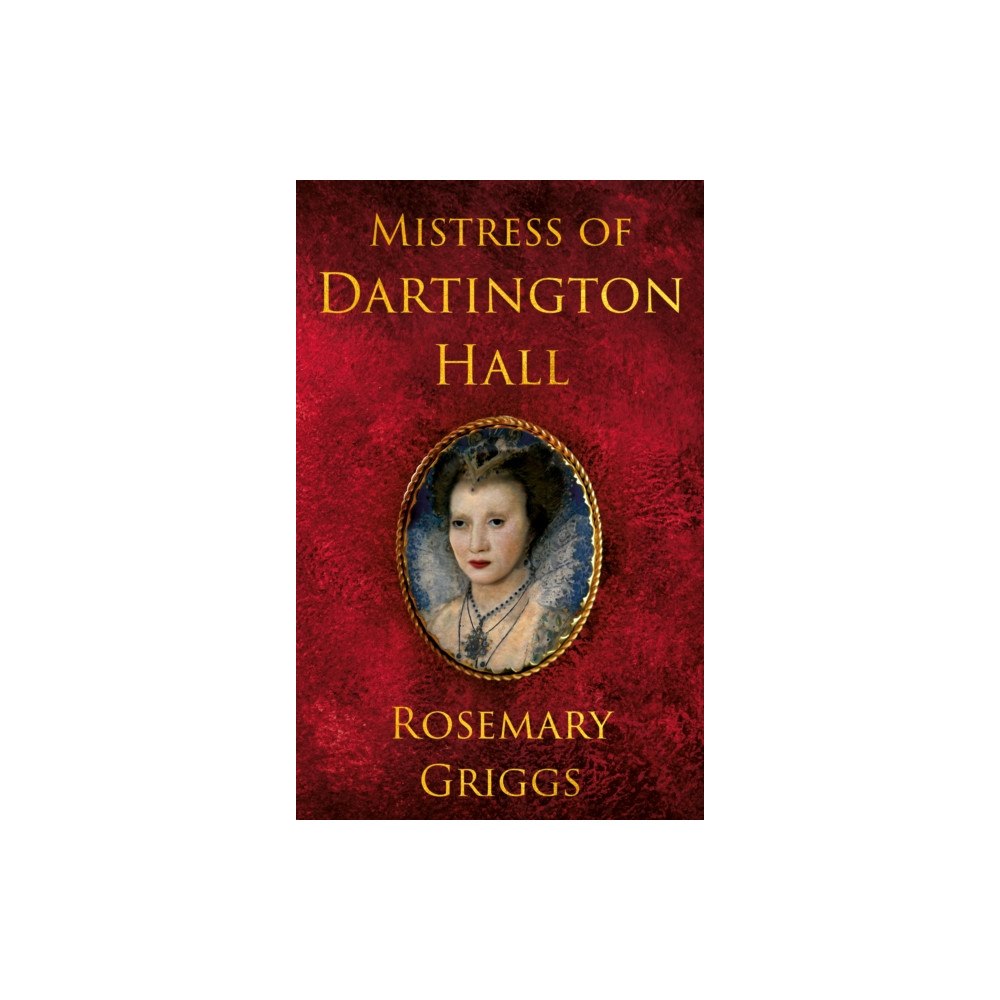 Troubador Publishing Mistress of Dartington Hall (häftad, eng)