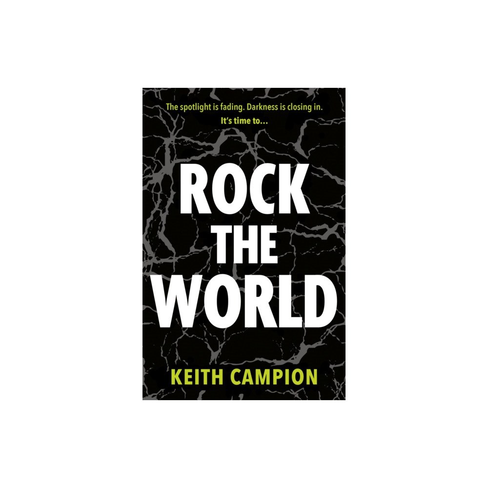 Troubador Publishing Rock the World (häftad, eng)