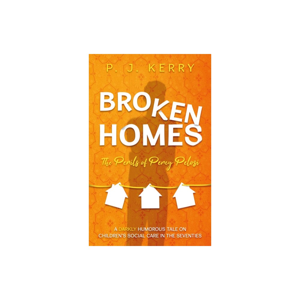 Troubador Publishing Broken Homes (häftad, eng)
