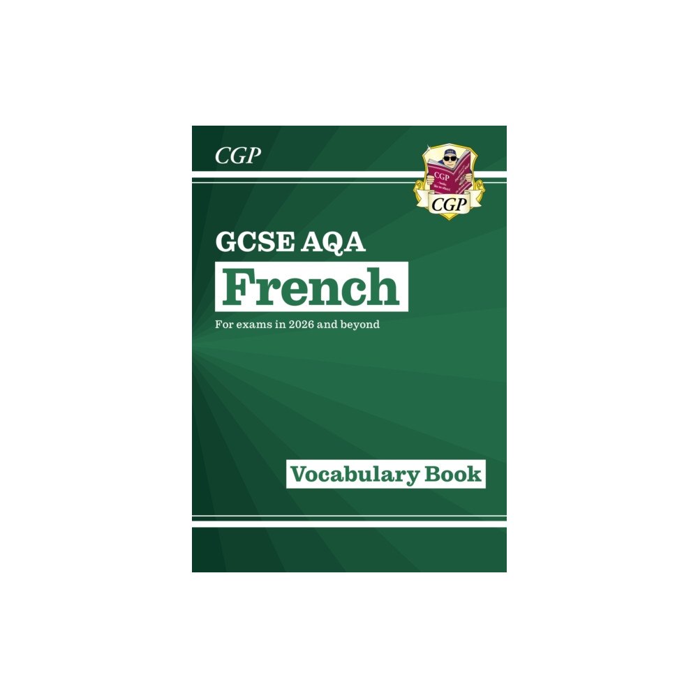 Coordination Group Publications Ltd (CGP) New GCSE French AQA Vocabulary Book (for exams from 2026) (häftad, eng)