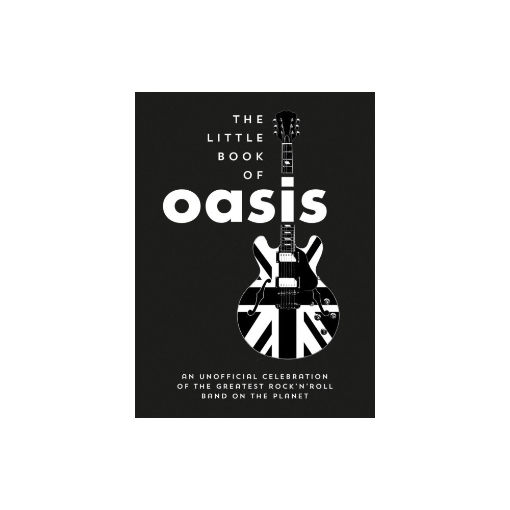 Octopus publishing group The Little Book of Oasis (inbunden, eng)