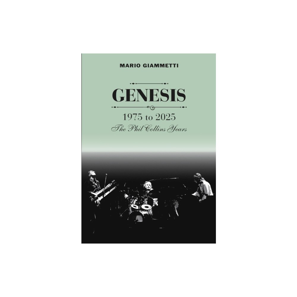 Kingmaker Publishing GENESIS 1975 to 2025 (häftad, eng)