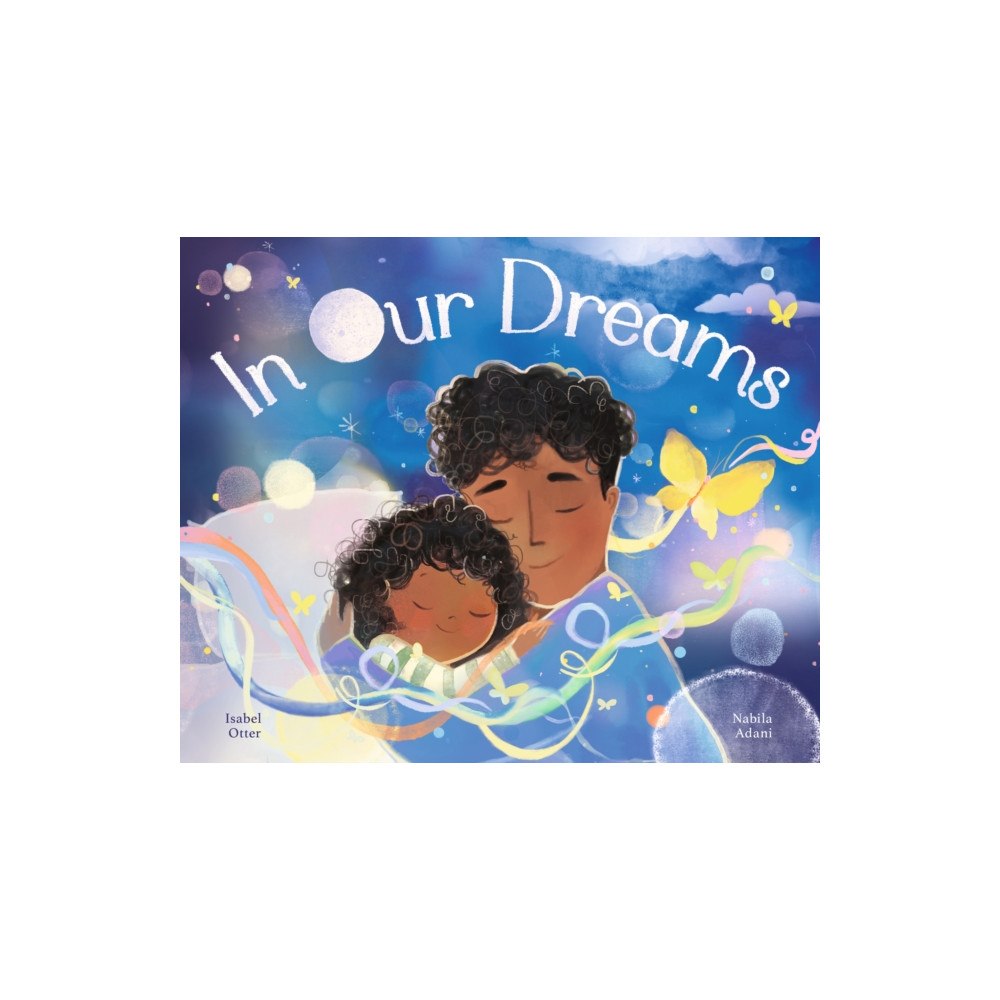 Little Tiger Press Group In Our Dreams (inbunden, eng)