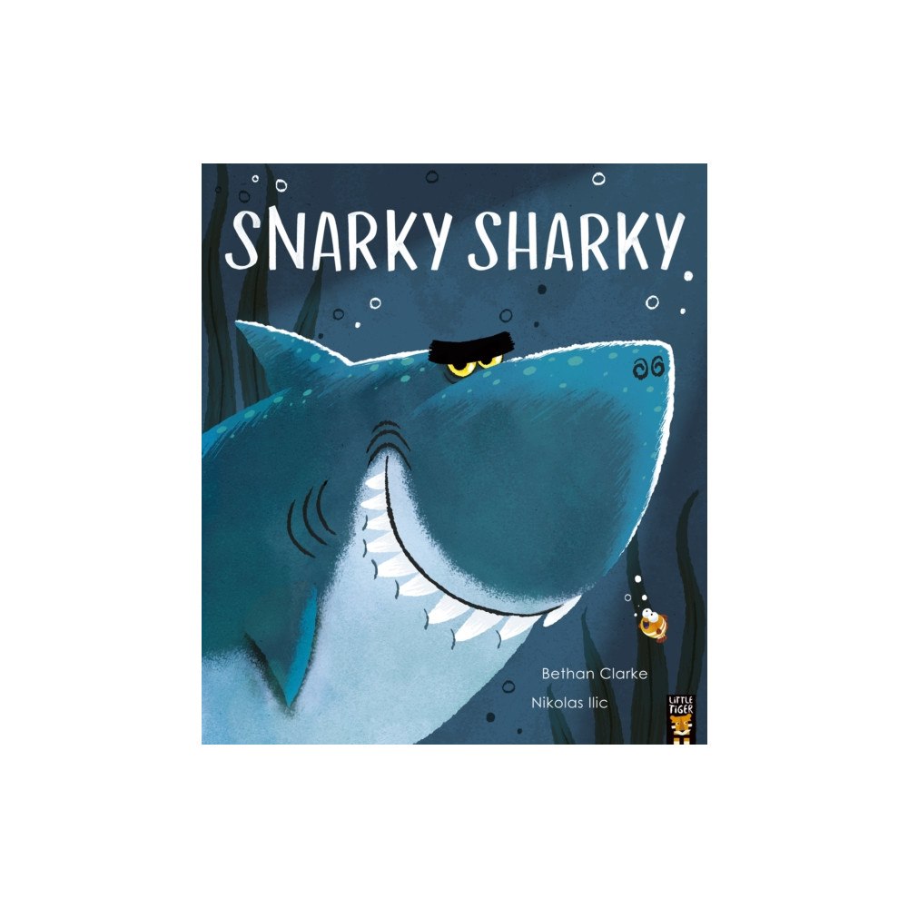 Little Tiger Press Group Snarky Sharky (häftad, eng)
