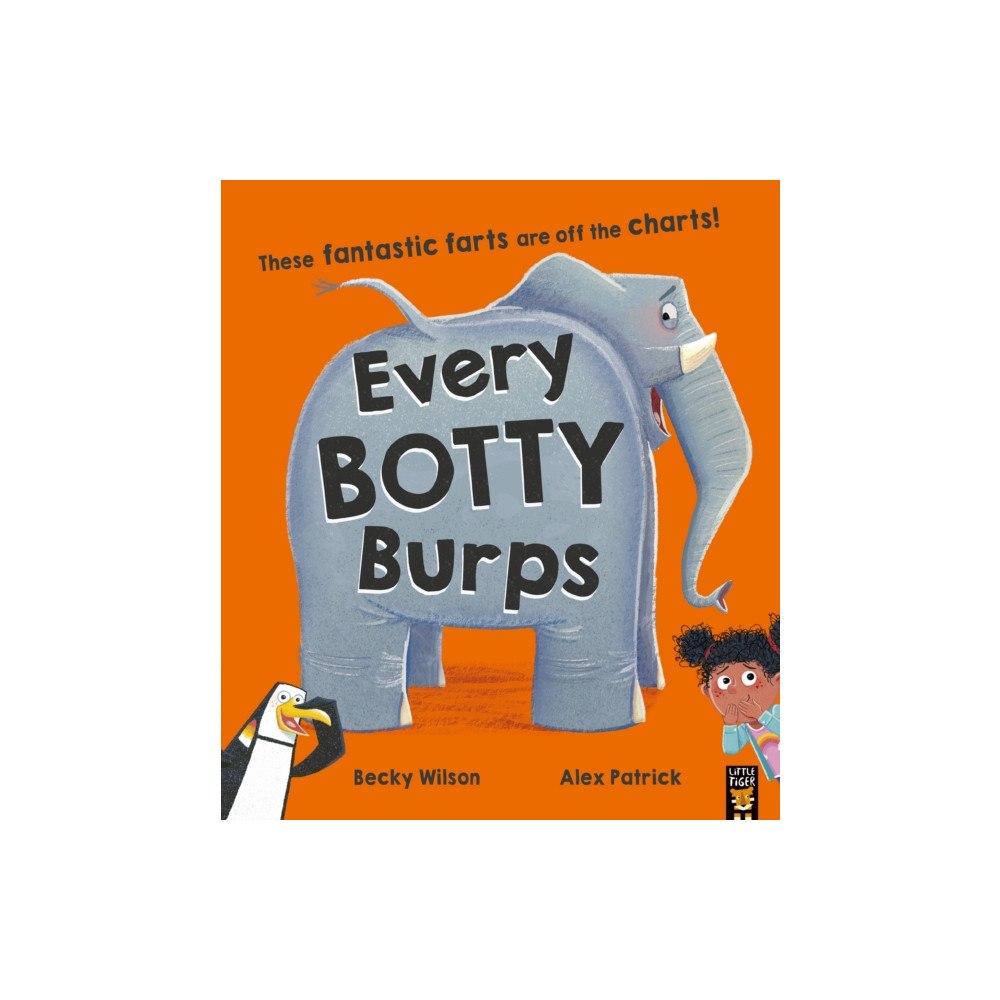 Little Tiger Press Group Every Botty Burps (häftad, eng)