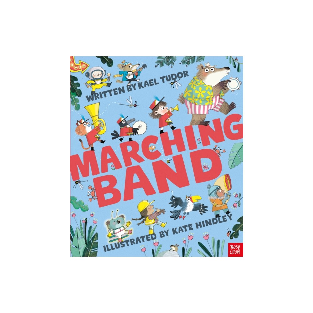 Nosy Crow Ltd Marching Band (inbunden, eng)