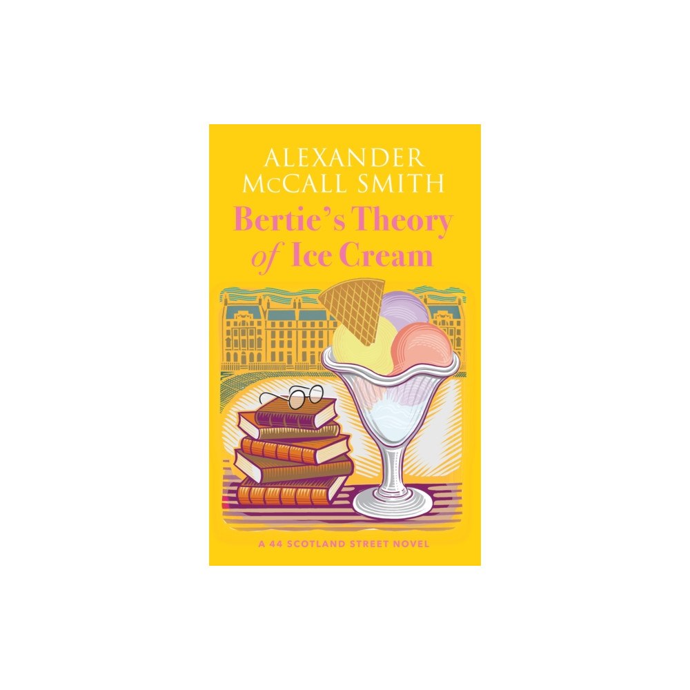 Birlinn General Bertie's Theory of Ice Cream (inbunden, eng)