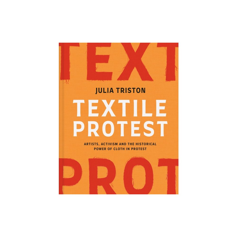 Batsford Textile Protest (inbunden, eng)