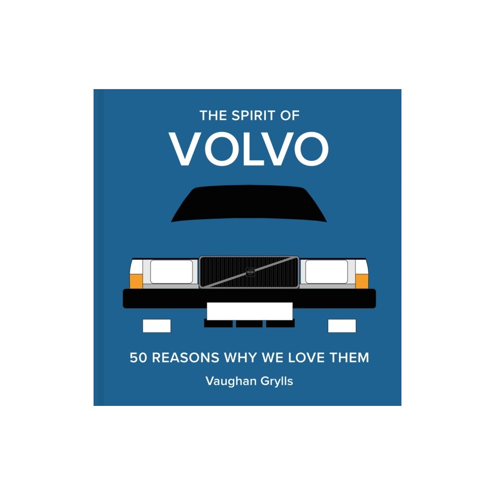 Batsford The Spirit of Volvo (inbunden, eng)