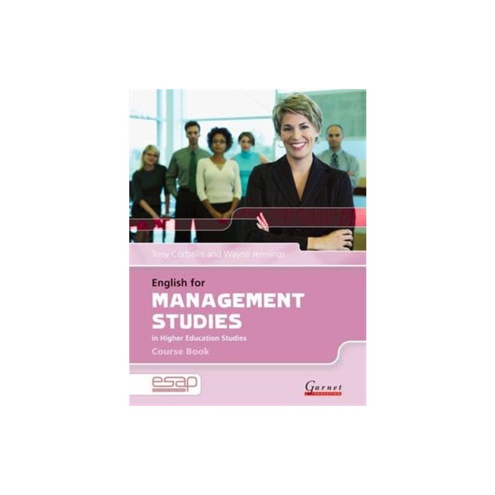 Garnet Publishing English for Management Studies Course Book + CDs (bok, board book, eng)