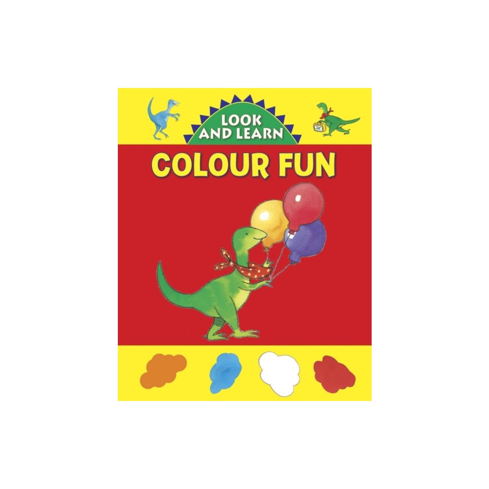 Anness publishing Look and Learn with Little Dino: Colour Fun (bok, board book, eng)