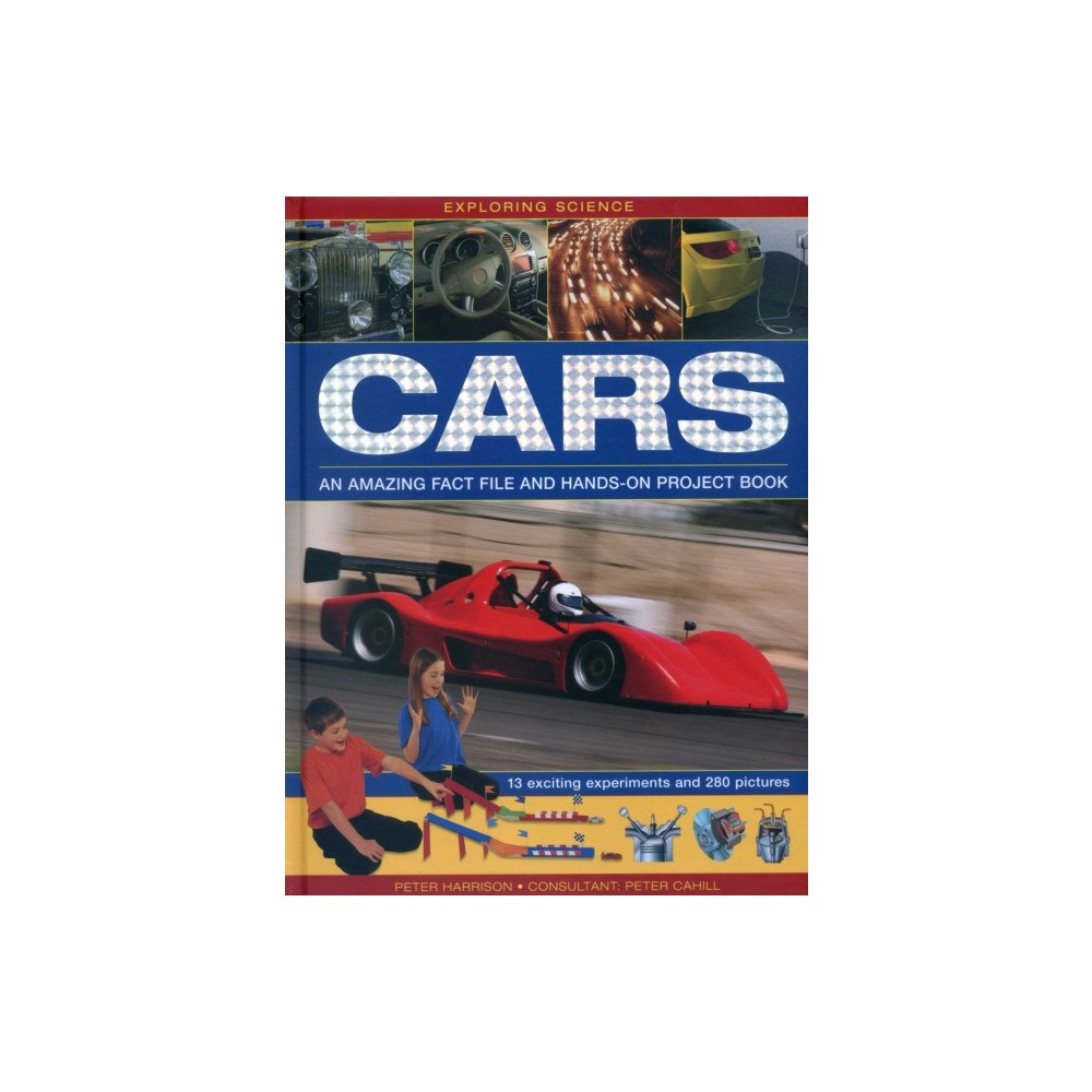Anness publishing Exploring Science: Cars (inbunden, eng)