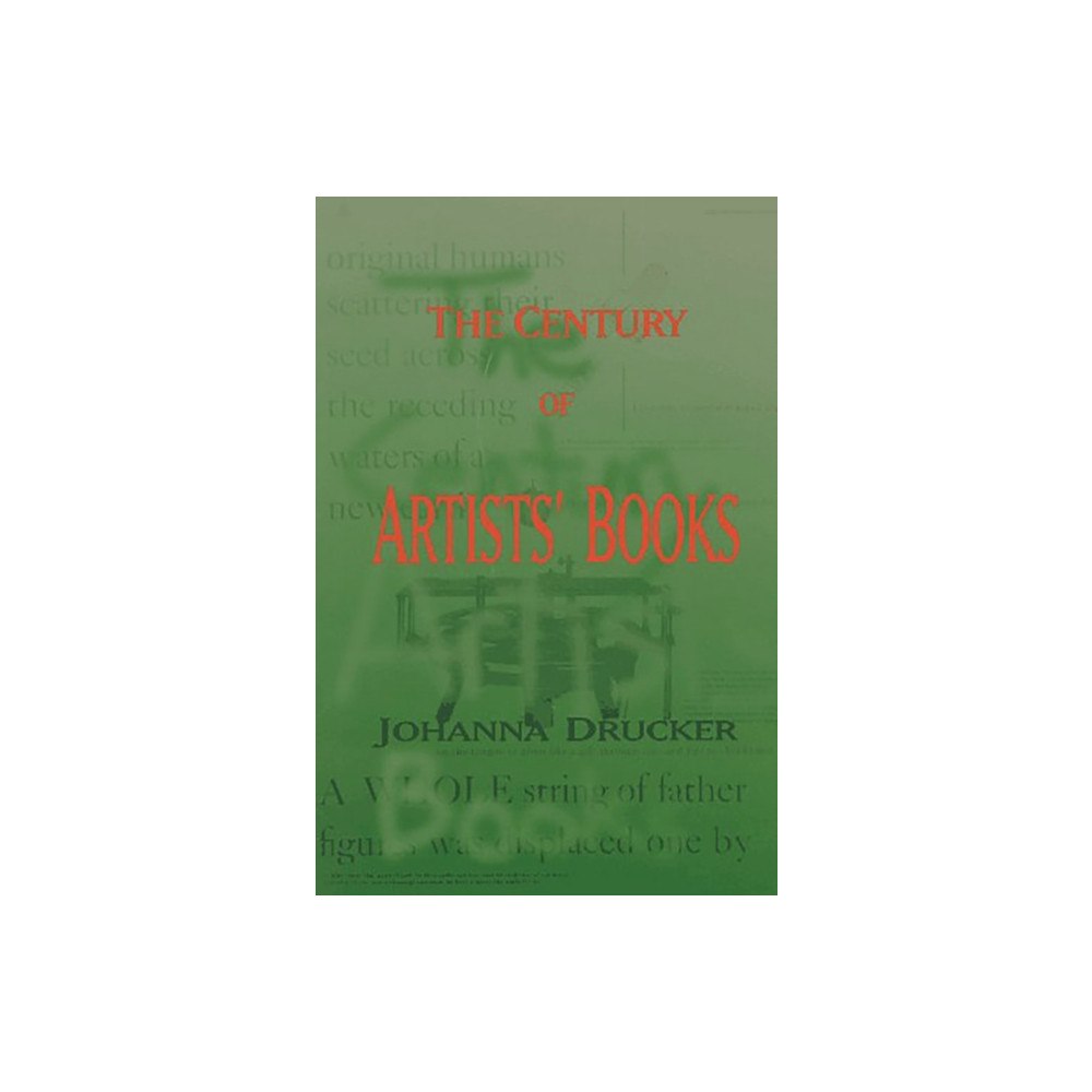 Granary Books The Century Of Artists' Books (häftad, eng)