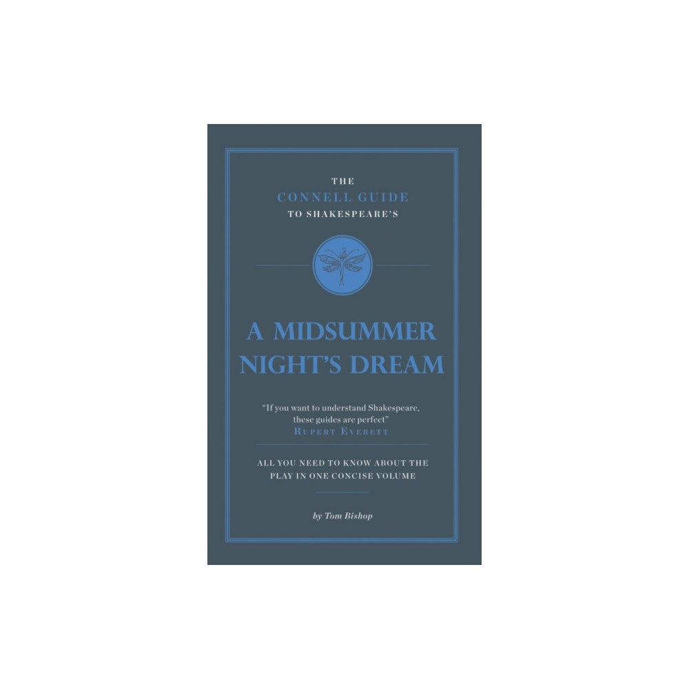 CONNELL PUBLISHING LTD The Connell Guide To Shakespeare's A Midsummer Night's Dream (häftad, eng)