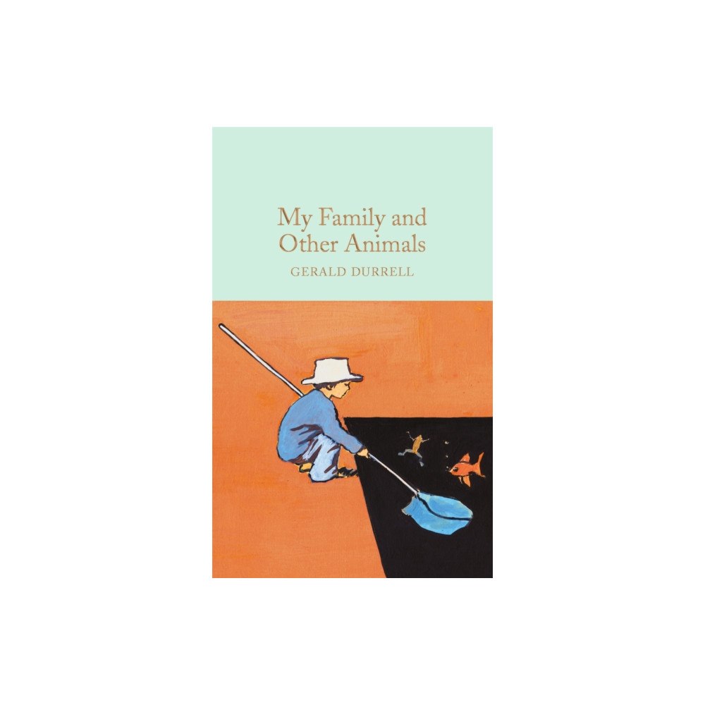 Pan Macmillan My Family and Other Animals (inbunden, eng)