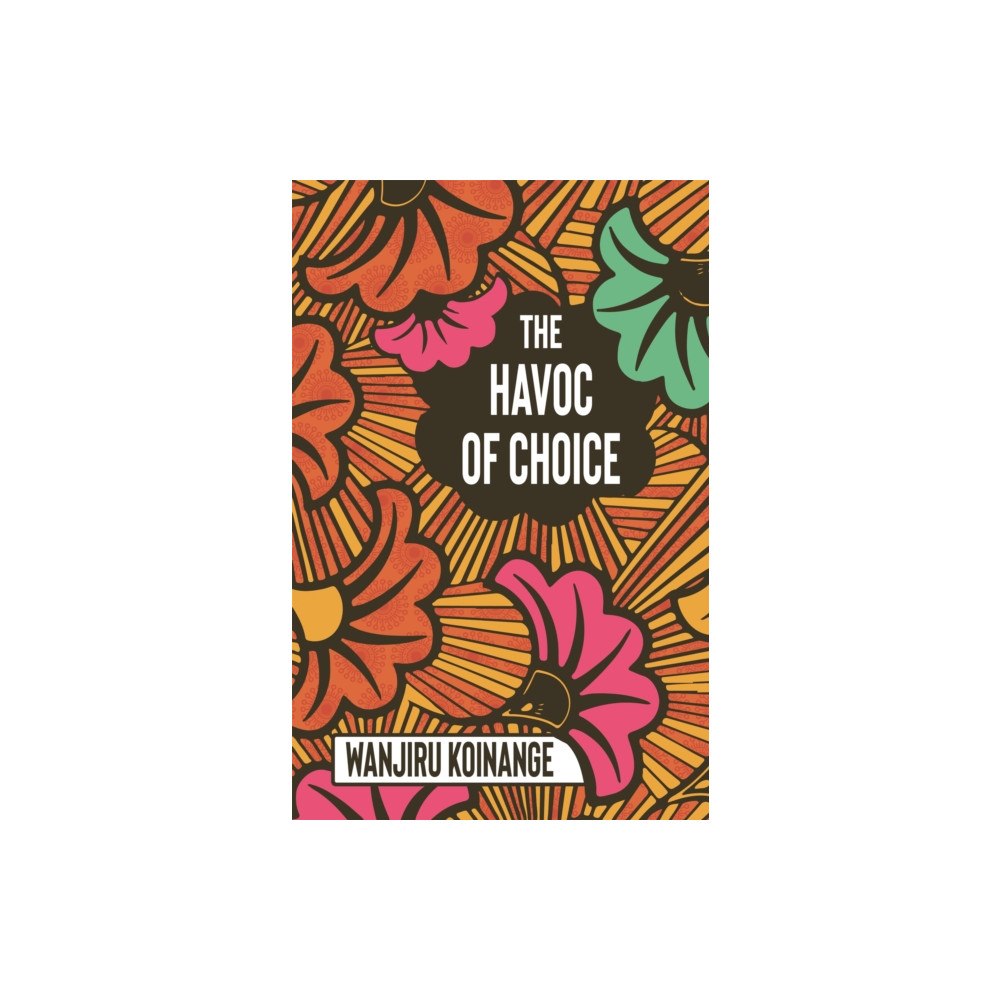 Jacaranda Books Art Music Ltd The Havoc of Choice (häftad, eng)