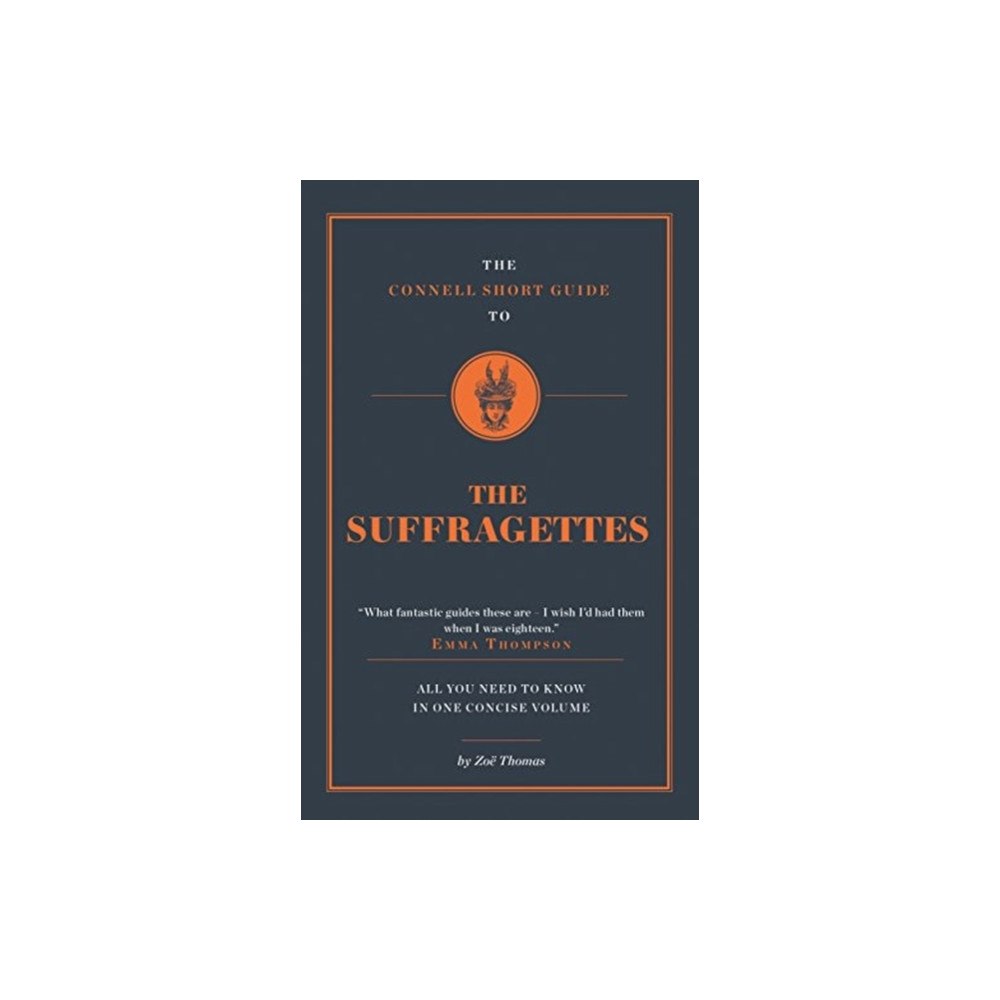 CONNELL PUBLISHING LTD The Connell Short Guide To The Suffragettes (häftad, eng)