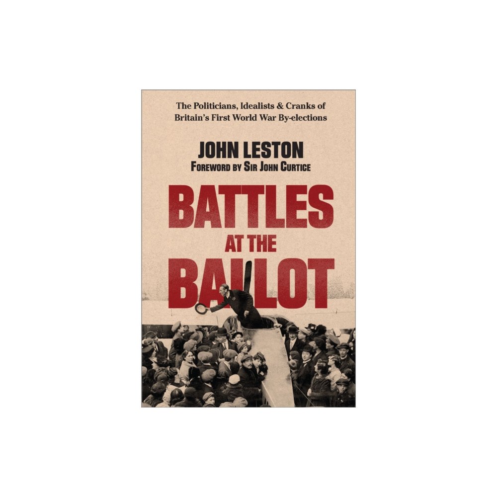 Canbury Press Battles at the Ballot (inbunden, eng)
