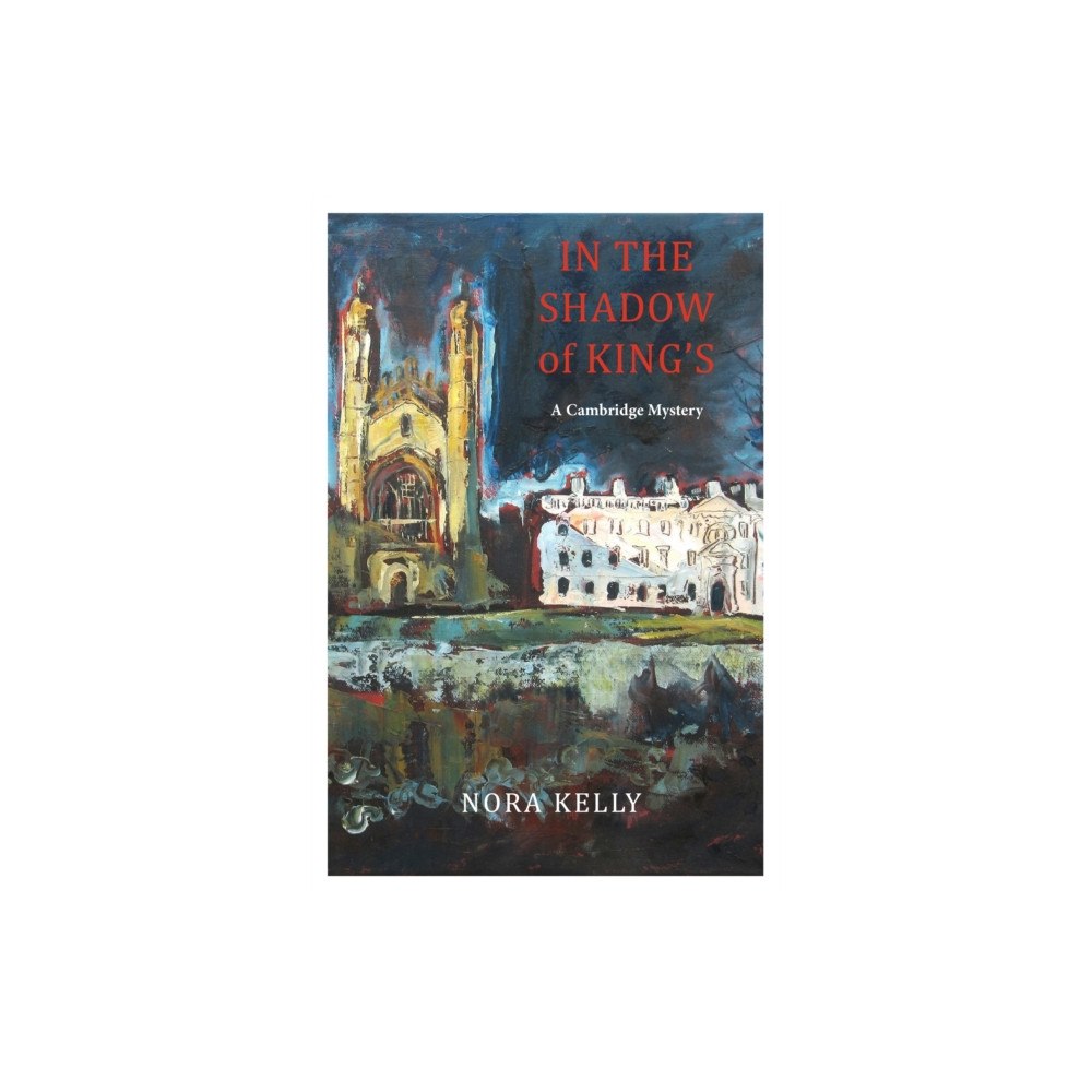 Galileo Publishers In The Shadow of King's: A Cambridge Mystery (häftad, eng)