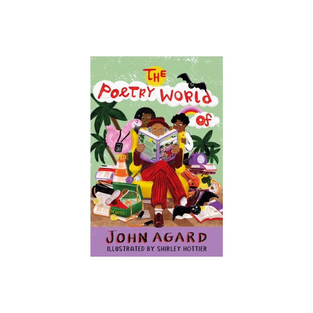 Otter-Barry Books The Poetry World of John Agard (inbunden, eng)