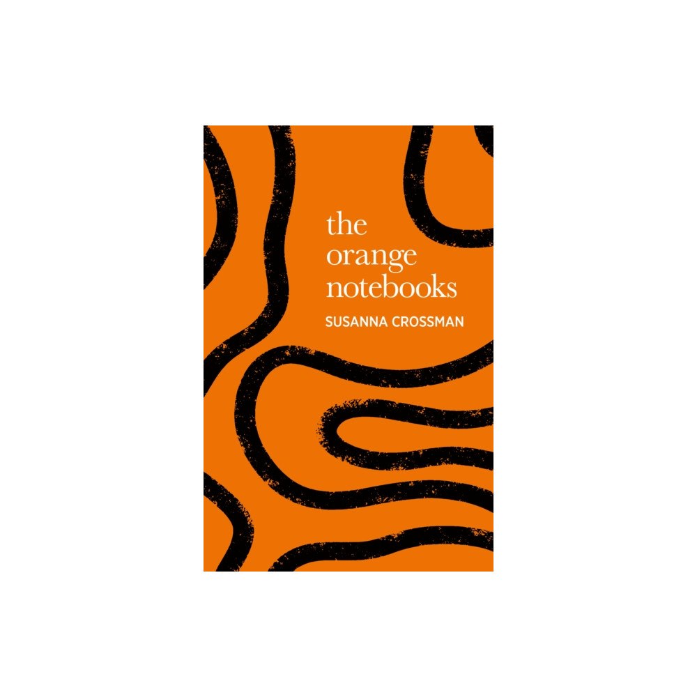 Bluemoose Books Ltd The Orange Notebooks (inbunden, eng)