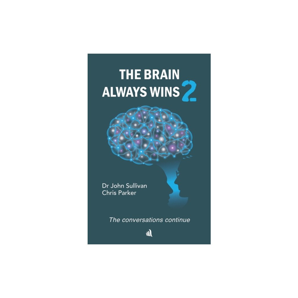 Chiselbury Publishing The Brain Always Wins2 (häftad, eng)